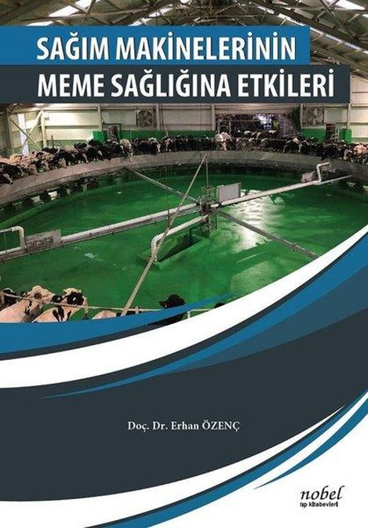 Sağım Makinelerinin Meme Sağlığına Etkileri | Nobel Tıp Kitabevleri (İnce Kapak)