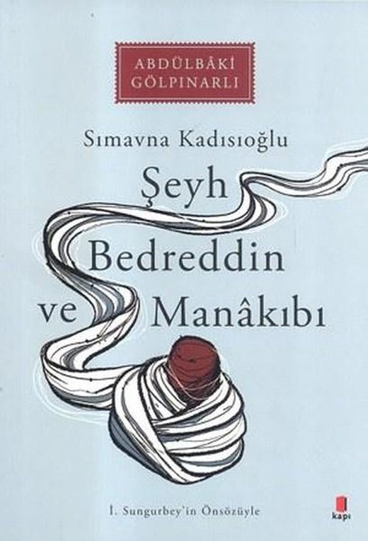 Şeyh Bedreddin ve Manakıbı | Kapı Yayınları (İnce Kapak)