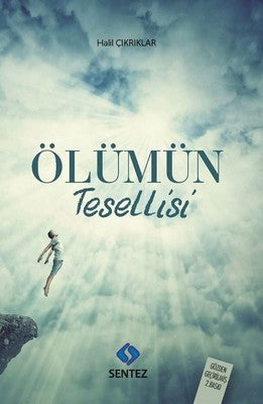 Ölümün Tesellisi | Sentez Yayıncılık