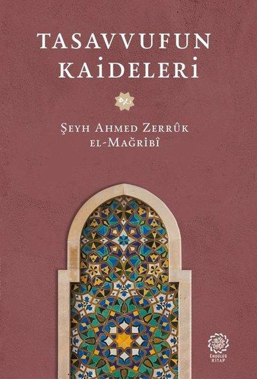Tasavvufun Kaideleri | Endülüs Kitap (İnce Kapak)