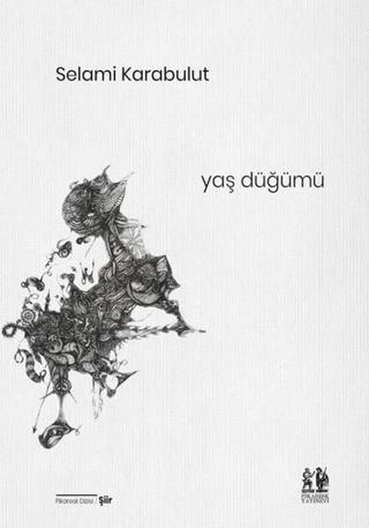 Yaş Düğümü | Pikaresk Yayınevi (Ciltsiz)