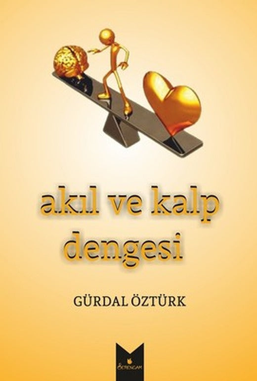 Akıl ve Kalp Dengesi | Serencam Yayınevi