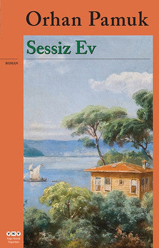 Sessiz Ev | Yapı Kredi Yayınları (İnce Kapak)