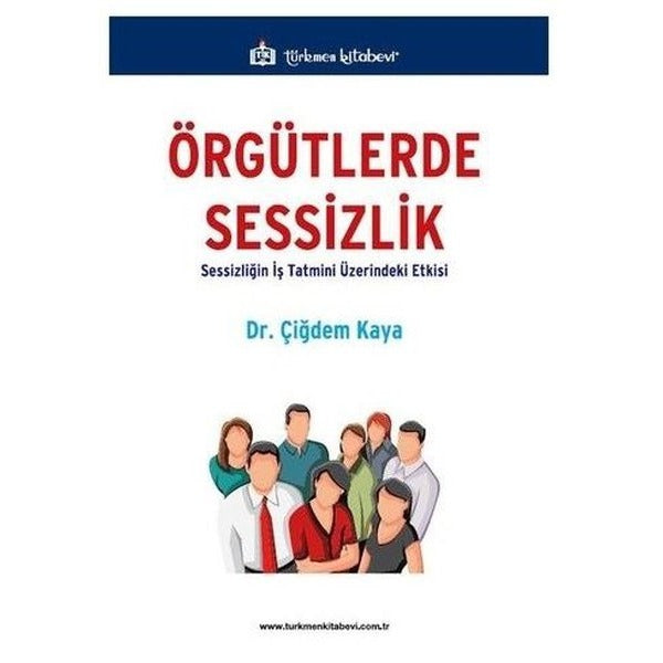 Örgütlerde Sessizlik