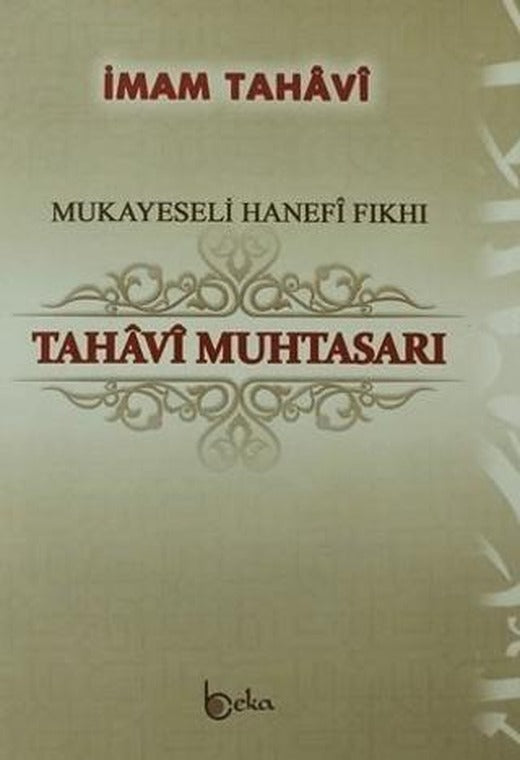 Tahavi Muhtasarı | Beka Yayınları (Ciltli)