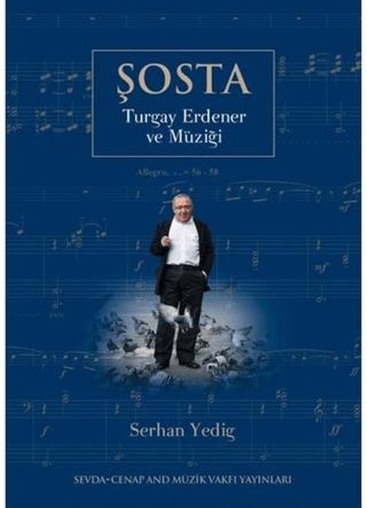 Şosta - Turgay Erdener ve Müziği
