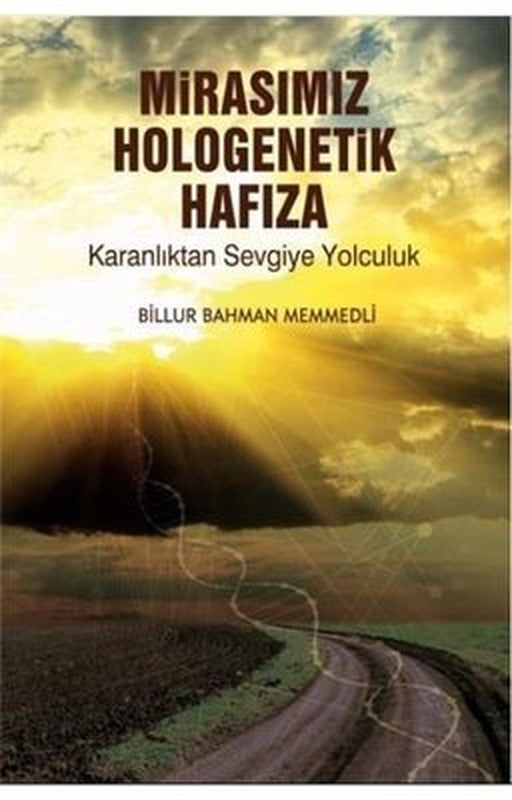 Mirasımız Hologenetik Hafıza | Dorlion Yayınevi