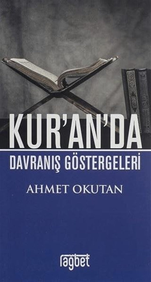 Kur’an’da Davranış Göstergeleri | Rağbet Yayınları (Ciltsiz)