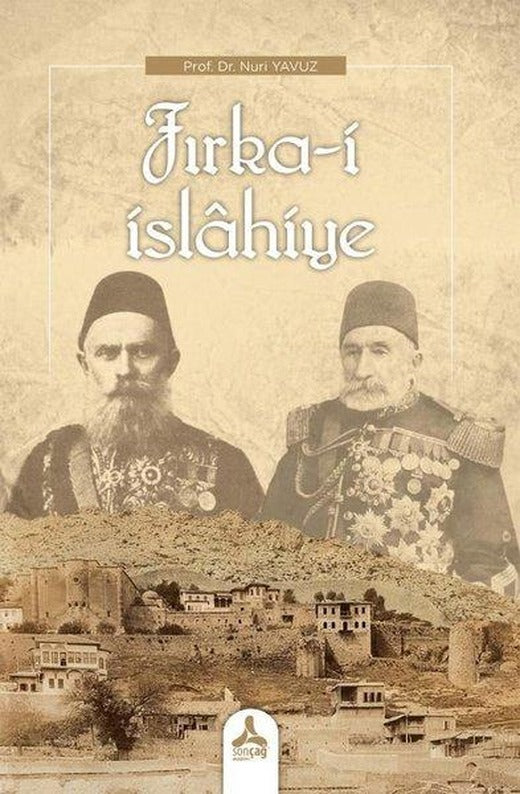 Fırka-i İslahiye | Sonçağ Yayınları (İnce Kapak)