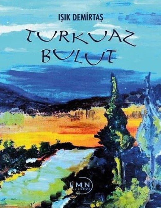 Turkuaz Bulut | Liman Yayınevi (İnce Kapak)