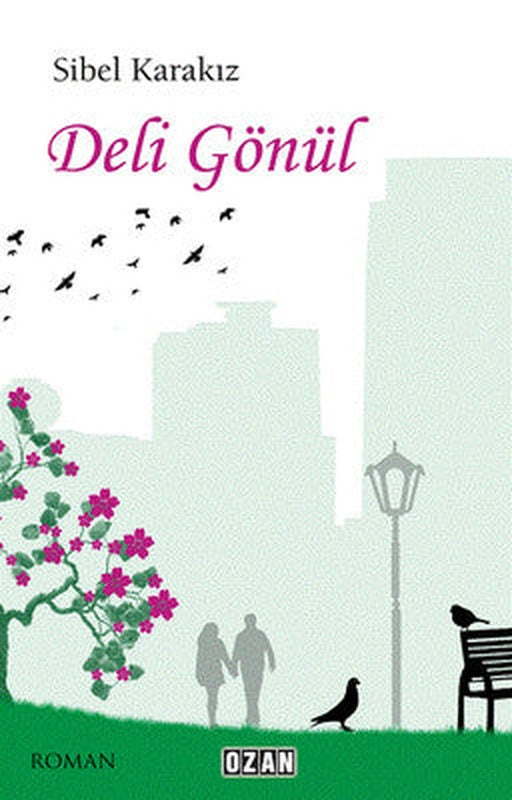 Deli Gönül | Ozan Yayıncılık