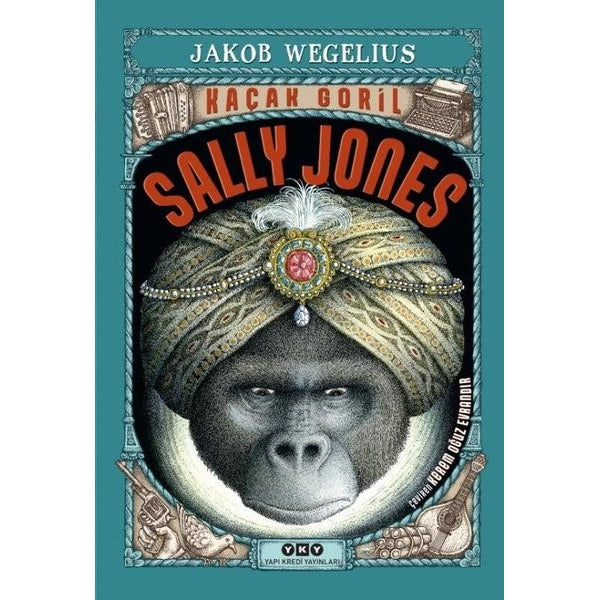 Kaçak Goril Sally Jones | Yapı Kredi Yayınları