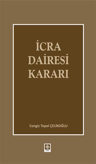 İcra Dairesi Kararı | Ekin Basım Yayın (Ciltli)  - Resim 1