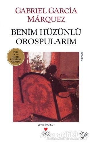 Benim Hüzünlü Orospularım - Gabriel Garcia Marquez - Can Yayınları - Gabriel Garcia MARQUEZ kitap kapağı