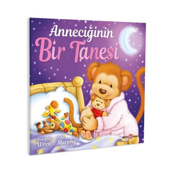 Anneciğinin Bir Tanesi | Beta Kids (İnce Kapak)  - Resim 1