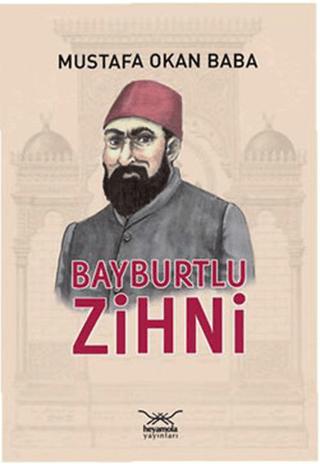 Bayburtlu Zihni | Heyamola Yayınları (Ciltsiz)  - Resim 1