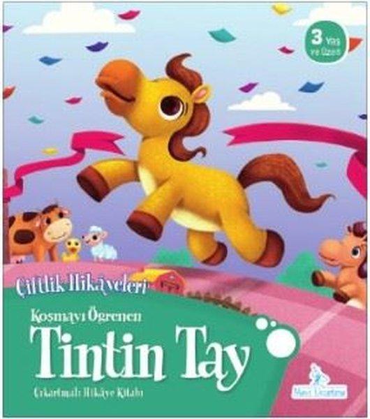 Koşmayı Öğrenen Tintin Tay-Çiftlik Hikayeleri | Mavi Uçurtma (İnce Kapak)  - Resim 1