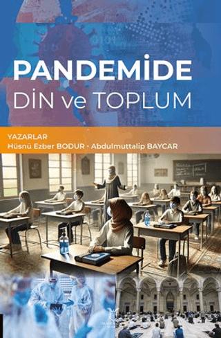 Pandemide Din ve Toplum | Akademisyen Kitabevi (Ciltsiz)  - Resim 1