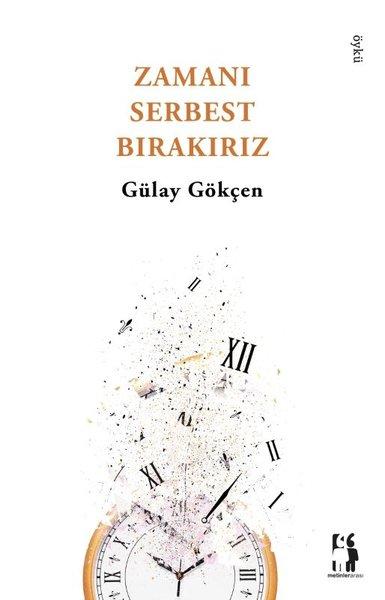 Zamanı Serbest Bırakırız | Metinlerarası Kitap (İnce Kapak)  - Resim 1