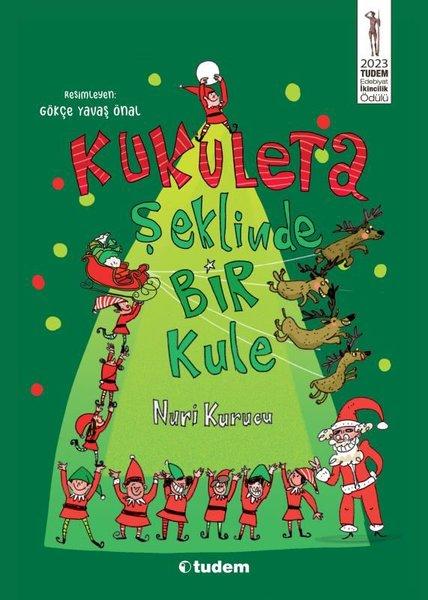 Kukuleta Şeklinde Bir Kule | Tudem Yayınları (İnce Kapak)  - Resim 1