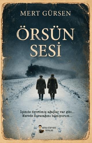 Örsün Sesi | Kafka Kitap Kafe Yayınları (Ciltsiz)  - Resim 1