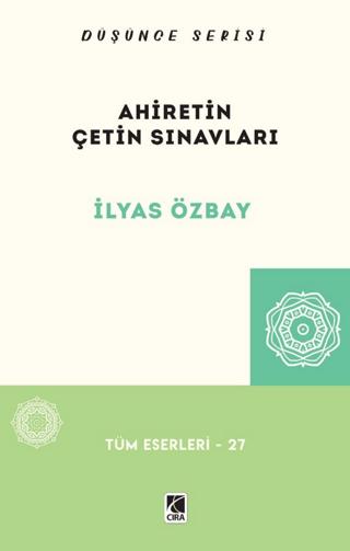 Ahiretin Çetin Sınavları | Çıra Yayınları (Ciltsiz)  - Resim 1