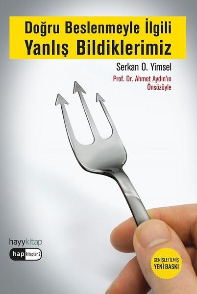 Doğru Beslenmeyle İlgili Yanlış Bildiklerimiz | Hayykitap (İnce Kapak)  - Resim 1