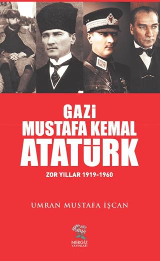 Gazi Mustafa Kemal Atatürk | Nergiz Yayınları (Ciltsiz)  - Resim 1