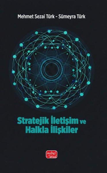 Stratejik İletişim ve Halkla İlişkiler | Nobel Bilimsel Eserler (İnce Kapak)  - Resim 1