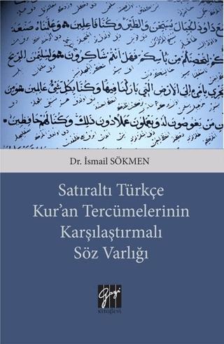 Satıraltı Türkçe Kur'an Tercümelerinin Karşılaştırmalı Söz Varlığı