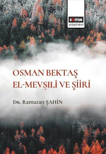 Osman Bektaş El-Mevıli ve Şiiri | Eğitim Yayınevi (İnce Kapak)  - Resim 1