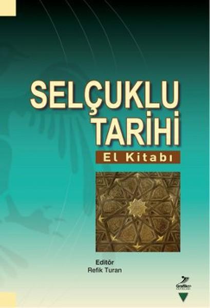 Selçuklu Tarihi | Grafiker Yayınları - Tarih Dizisi (İnce Kapak)  - Resim 1
