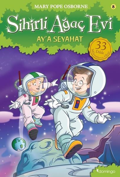 Sihirli Ağaç Evi 8-Ay'a Seyahat | Domingo Yayınevi (İnce Kapak)  - Resim 1