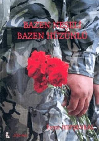 Bazen Neşeli Bazen Hüzünlü | Sinemis Yayınları (Ciltsiz)  - Resim 1