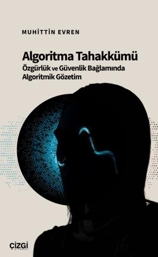 Algoritma Tahakkümü | Çizgi Kitabevi Yayınları (Ciltsiz)  - Resim 1