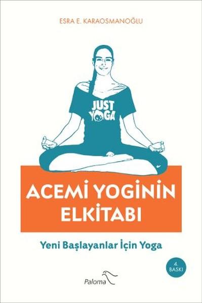 Acemi Yoginin Elkitabı | Paloma Yayınevi (İnce Kapak)  - Resim 1