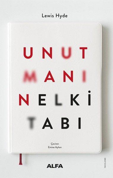 Unutmanın El Kitabı | Alfa Yayıncılık (İnce Kapak)  - Resim 1