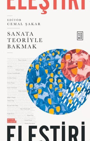 Sanata Teoriyle Bakmak | Ketebe (İnce Kapak)  - Resim 1