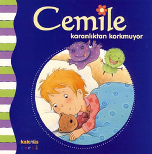 Cemile - Karanlıktan Korkmuyor | Kaknüs Yayınları (İnce Kapak)  - Resim 1