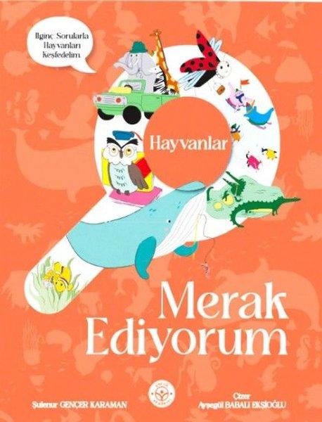 Merak Ediyorum - Hayvanlar | Çocuk Akademi Yayınları (İnce Kapak)  - Resim 1