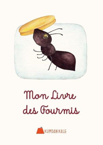 Mon Livre Des Fourmis | Kumdan Kale (İnce Kapak)  - Resim 1
