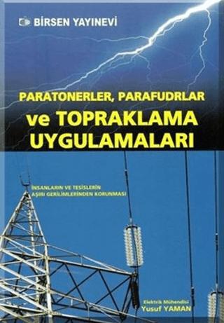 Paratonerler, Parafudrlar ve Topraklama Uygulamaları | Birsen Yayınevi (Ciltsiz)  - Resim 1