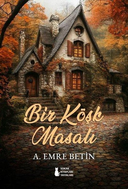 Bir Köşk Masalı | Sokak Kitapları Yayınları (İnce Kapak)