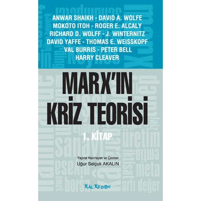 Marx'ın Kriz Teorisi 1. Kitap | Kalkedon