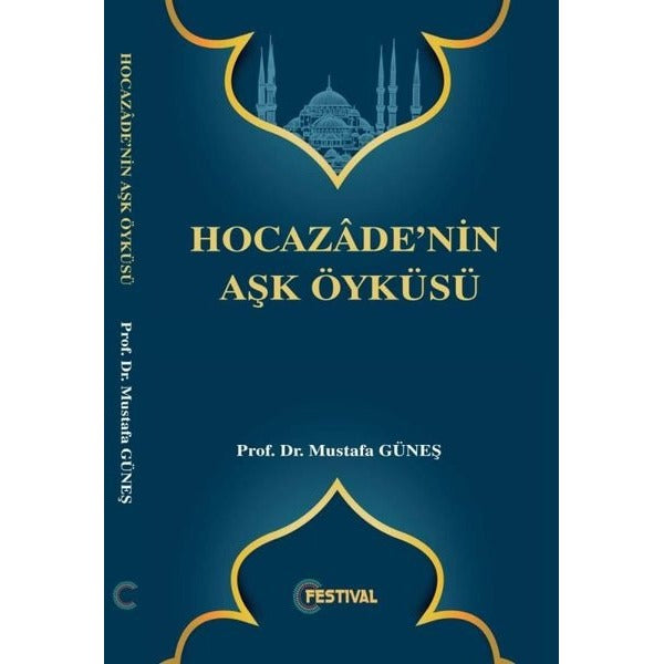 Hocazade'nin Aşk Öyküsü | Festival Yayıncılık (İnce Kapak)