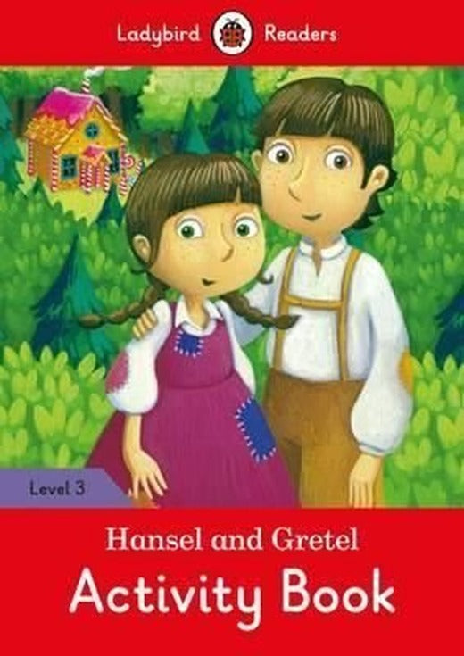 Hansel and Gretel Activity Book - Ladybird Readers Level 3 | Ladybird Books
