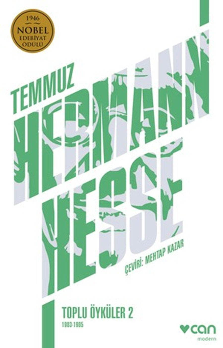 Temmuz: Toplu Öyküler 2 1903 - 1905 | Can Yayınları (İnce Kapak)