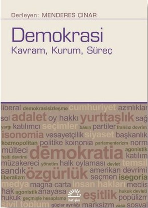 Demokrasi - Kavram,Kurum,Süreç | İletişim Yayınları