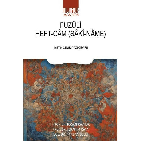Fuzuli: Heft-Cam (Saki-Name) | Ihlamur Kitap (İnce Kapak)
