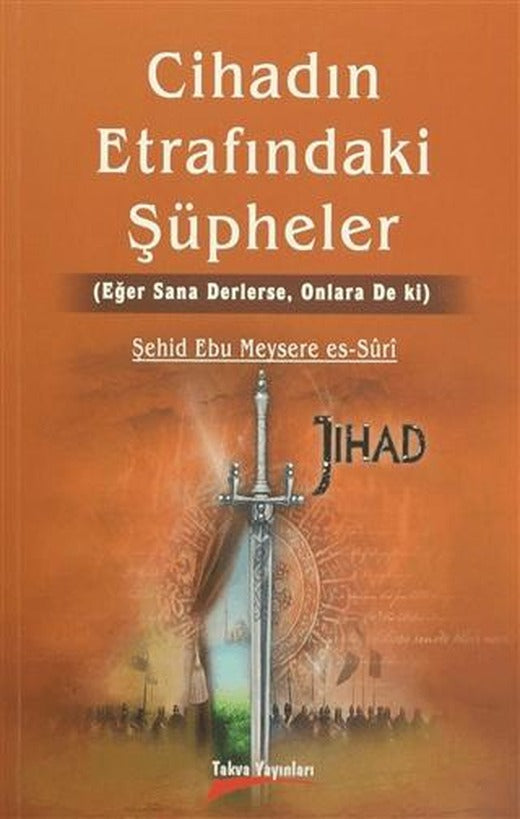 Cihadın Etrafındaki Şüpheler | Takva Yayınları (Ciltsiz)